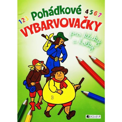 Pohádkové vybarvovačky pro kluky a holky – Zboží Mobilmania