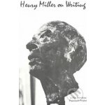 Henry Miller on Writing – Hledejceny.cz