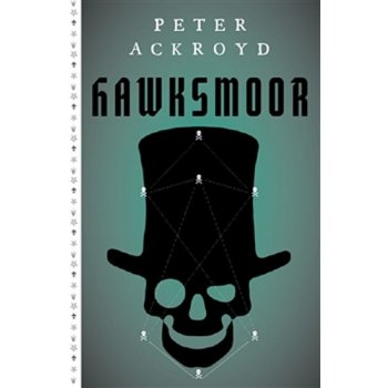 Hawksmoor - Peter Ackroyd