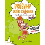 Průšvihy drzého záškoláka 2 - Ladislav Hruška – Hledejceny.cz