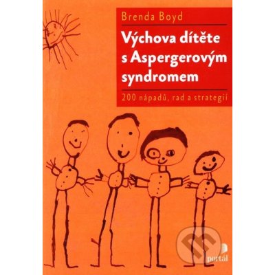 Výchova dítěte s Aspergerovým syndromem – Hledejceny.cz