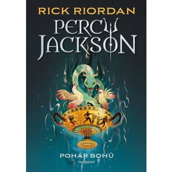 Percy Jackson Pohár bohů 6 - Rick Riordan, Dana Chodilová