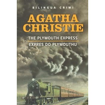 Expres do Plymouthu / The Plymouth Express - Christie Agatha