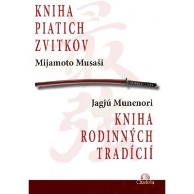 Kniha piatich zvitkov - Mijamoto Musaši – Zbozi.Blesk.cz