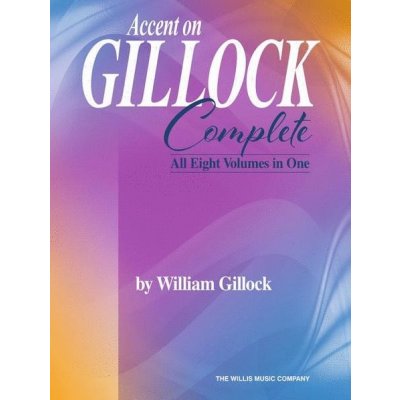 Accent on Gillock: Complete All 8 Volumes in One noty na klavír – Zboží Dáma