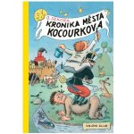 Kronika města Kocourkova – Hledejceny.cz