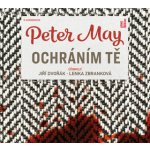 Ochráním tě - Peter May - - Jiří Dvořák – Hledejceny.cz