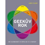 Geekův rok - 365 zajímavostí ze světa sci-fi a fantasy – Hledejceny.cz