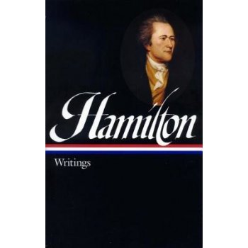 Hamilton: Writings Hamilton AlexanderPevná vazba