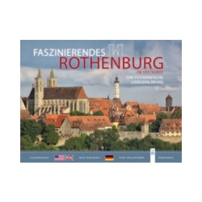 Faszinierendes Rothenburg ob der Tauber – Hledejceny.cz