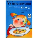 Vyjmenovaná slova Vlastimil Styblík a kolektiv – Hledejceny.cz