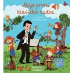 Moje první klasická hudba - Émilie Collet, Séverine Cordier ilustrátor – Hledejceny.cz