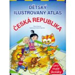 Dětský ilustrovaný atlas Česká republika Fantová Petra, Šplíchal Antonín – Hledejceny.cz