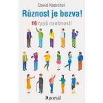 Různost je bezva! - 16 typů osobností - David Nadrchal – Hledejceny.cz