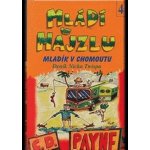 Mládí v hajzlu IV. - C. D. Payne – Hledejceny.cz