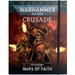 GW Warhammer 40000: Crusade Mission Pack Wars of Faith – Zbozi.Blesk.cz