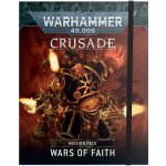GW Warhammer 40000: Crusade Mission Pack Wars of Faith – Zboží Živě