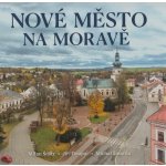 Nové Město na Moravě - Milan Šustr, Jiří Doupal, Michal Šmarda – Hledejceny.cz