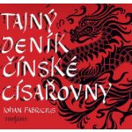 Tajný deník čínské císařovny - Johan Fabricius – Hledejceny.cz