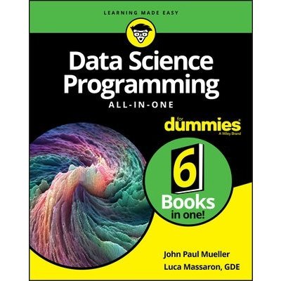 Data Science Programming All-In-One For Dummies