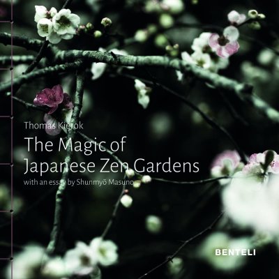 The Magic of Japanese Zen Gardens – Thomas Kierok, Shunmyo Masuno