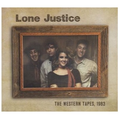 Lone Justice - The Western Tapes 1983 CD