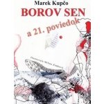 Borov sen a 21. poviedok – Hledejceny.cz