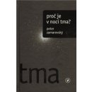 Proč je v noci tma? Peter Zamarovský