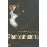 Phantasmagoria - M. Warner – Hledejceny.cz