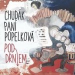 Pod drnem. Chudák paní popelková - Pavel Heřman, Karel Vepřek - Galén – Zboží Dáma