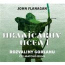 Hraničářův učeň 1: Rozvaliny Gorlanu - John Flanagan