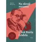 Na okraji rozumu - Stephen Budiansky – Hledejceny.cz