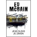 Jeho slovo je zákon - McBain, Ed