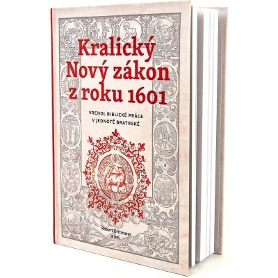 Kralický Nový zákon z roku 1601 - Robert Dittmann