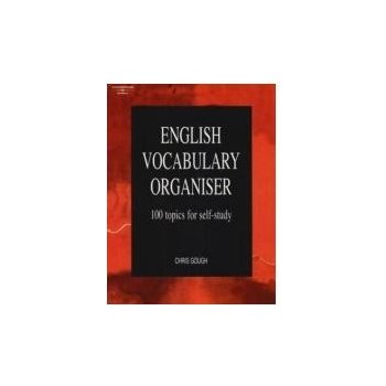 Gough Chris - English Vocabulary Organiser: 100 topics for self-study