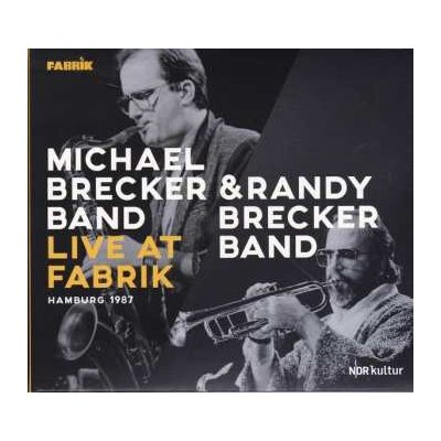 The Michael Brecker Band - Live At Fabrik Hamburg 1987 CD – Hledejceny.cz