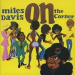 Davis Miles - On The Corner =Remastered CD – Hledejceny.cz