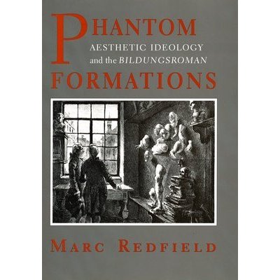 Phantom Formations: Aesthetic Ideology and the Bildungsroman Redfield MarcPaperback – Hledejceny.cz