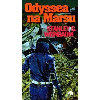 Odyssea na Marsu - Stanley Grauman Weinbaum