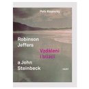 Robinson Jeffers a John Steinbeck vzdálení a blízcí