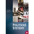 Politické systémy - Vít Hloušek, Lubomír Kopeček, Jakub Šedo