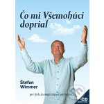 Čo mi Všemohúci doprial - Štefan Wimmer – Hledejceny.cz
