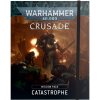 Desková hra GW Warhammer Crusade Mission Pack: Catastrophe