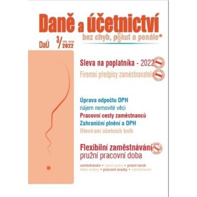 Daně a účetnictví bez chyb, pokut a penále 3/2022 - Martin Děrgel – Zboží Mobilmania