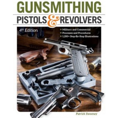 Gunsmithing Pistols a Revolvers – Zbozi.Blesk.cz