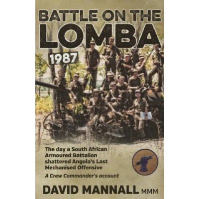 Battle on the Lomba 1987 - Mannall David