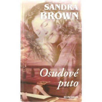 Osudové puto - Sandra Brownová