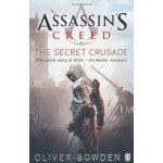Assassin's Creed: Secret Crusade Oliver Bowden – Hledejceny.cz