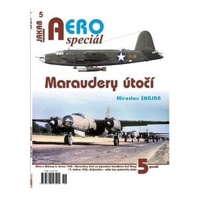 Šnajdr Miroslav - AEROspeciál 5 - Maraudery útočí