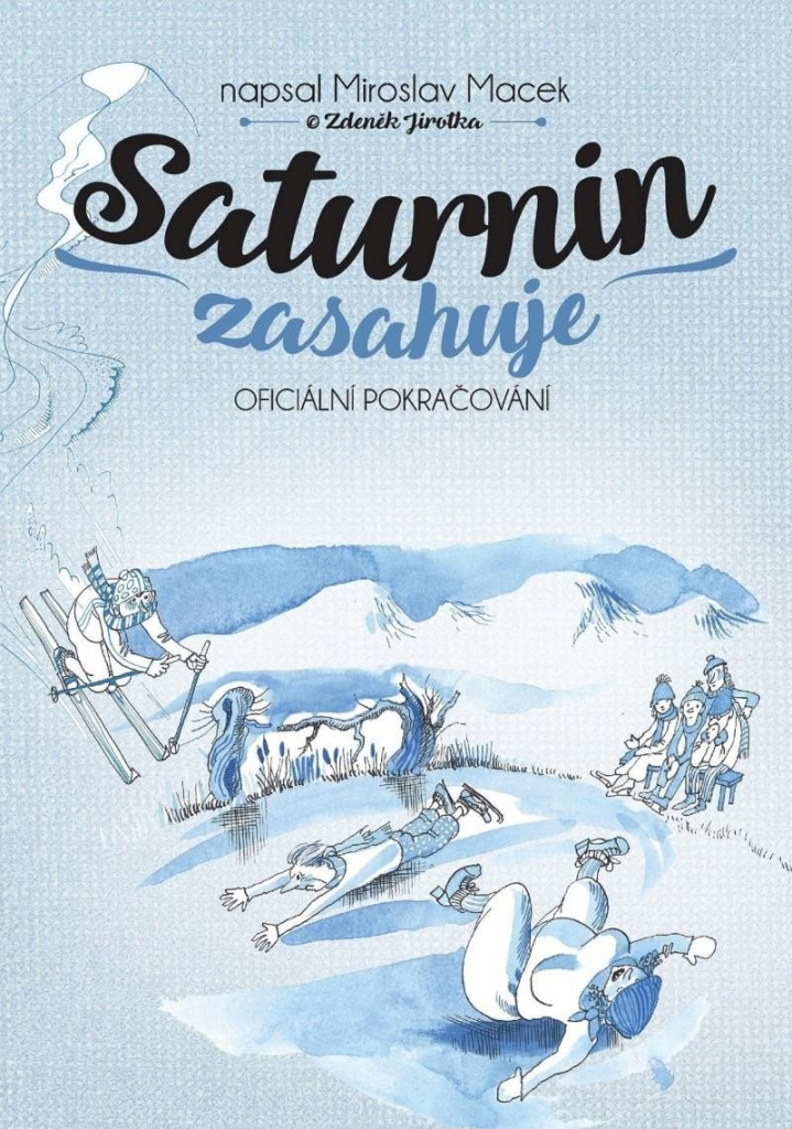 Saturnin zasahuje - Zdeněk Jirotka, Miroslav Macek